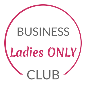 Business Ladies ONLY Club